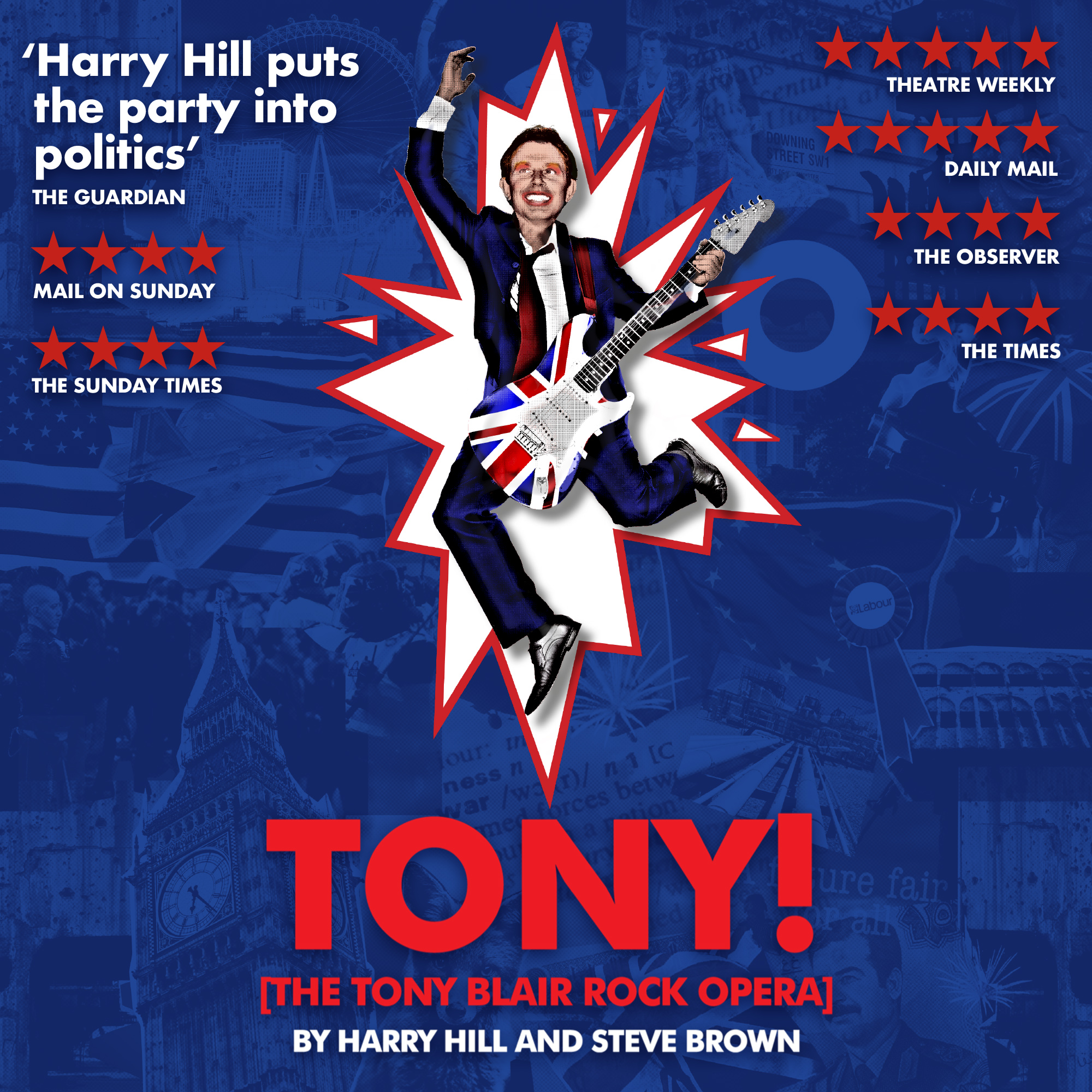 TONY! The Tony Blair Rock Opera - Derby Theatre